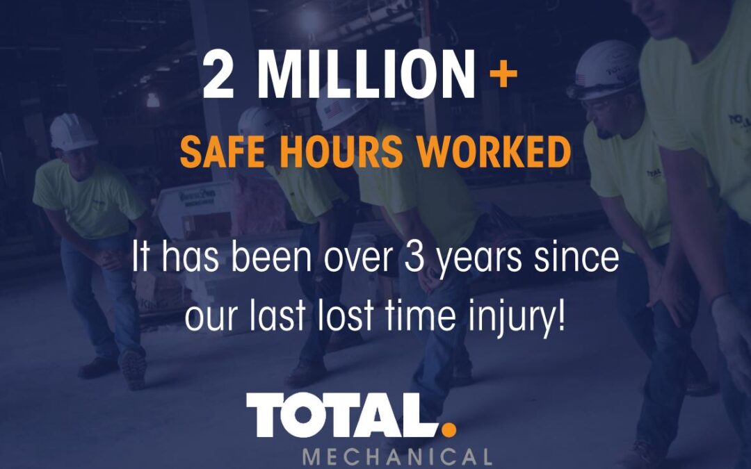Today TOTAL achieved 2 Million Man Hours without a lost time injury!